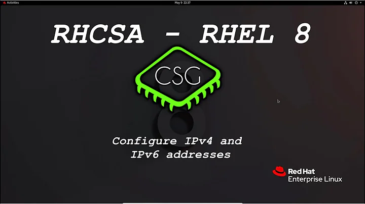 RHCSA RHEL 8 - Configure IPv4 and IPv6 addresses
