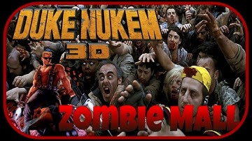 Duke Nukem 3D Zombie Mall