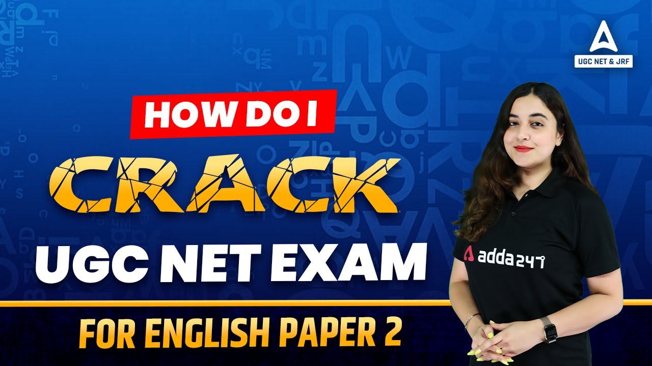 Crack UGC NET Exam English Literature Paper 2 Preparation Strategy crack-ugc-net-exam-english-literature-paper-2-preparation-strategy