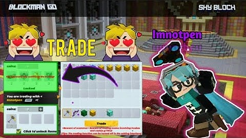 Proof Trade (2) Make You Rich SkyBlock Blockman Go