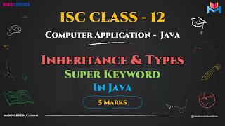 Inheritance in Java | Types | Super Keyword | Extends Keyword | Explained with Examples