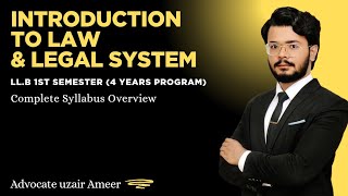 Details LL.B 4 Years | Lec#1 | Introduction to Law & Legal System | Syllabus Overview  News