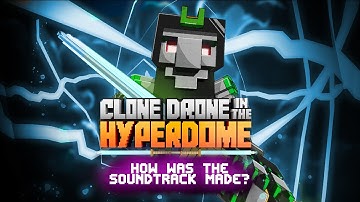 How the Hyperdome Soundtrack was made! | Clone Drone in the Hyperdome Dev Diary