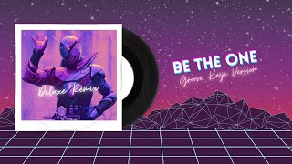 Kamen Rider Build - Be The One (Groove Keiji Ver.)
