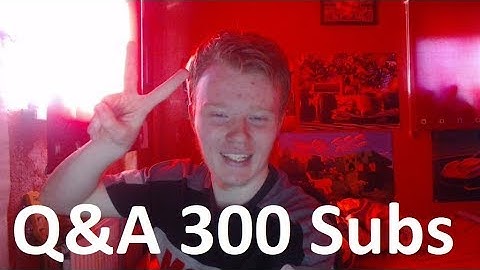 300 Subscribers Special Q&A - How To Enter & Put Great Comments