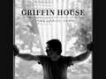 Griffin House - Better Than Love