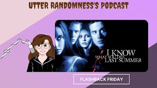 Flashback Friday | I Know What You Did Last Summer
