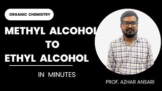 Organic Conversion Methyl Alcohol To Ethyl Alcohol Short Trick Iitjee & Neet