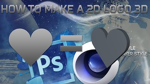 How to make a 2D Logo 3D with Photoshop And Cinema 4D
