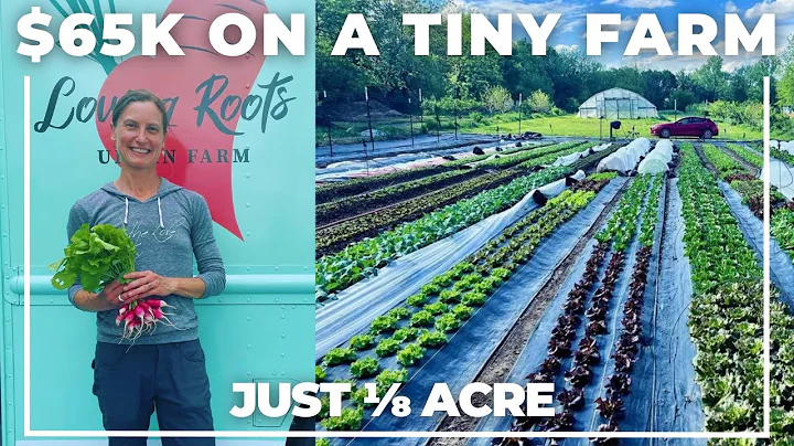 She Farms 1/8 Acre for $65,000/Year