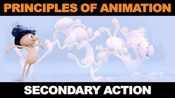 Principles Of Animation Series - Secondary Action