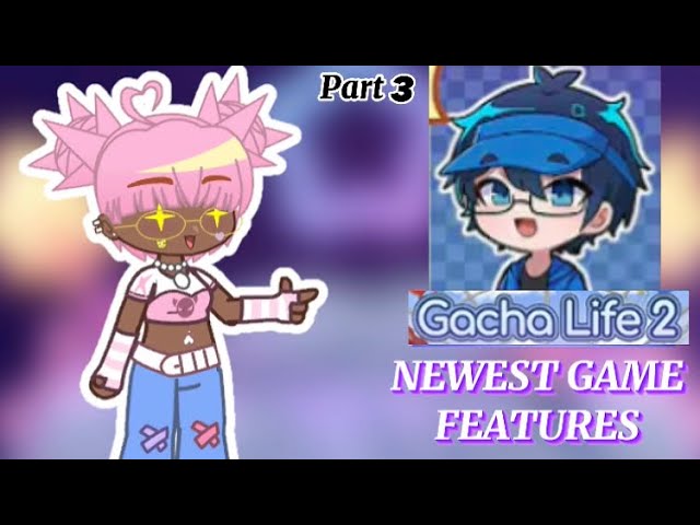 All Features + Gameplay _ Gacha Life 2 Concepts - video Dailymotion