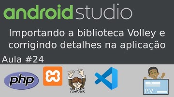 [Curso 2019 - Android Studio + PHP] Aula 24 - Importando a biblioteca Volley e corrigindo detalhes.