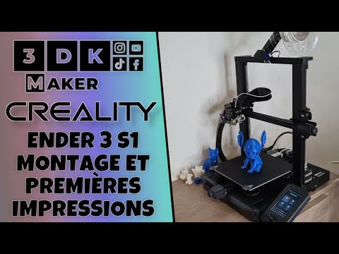 Creality Ender 3 S1 - Montage et Premières impressions