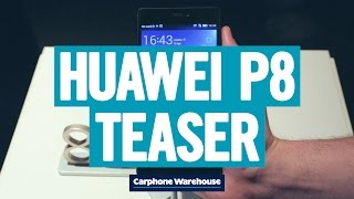 Huawei P8 teaser