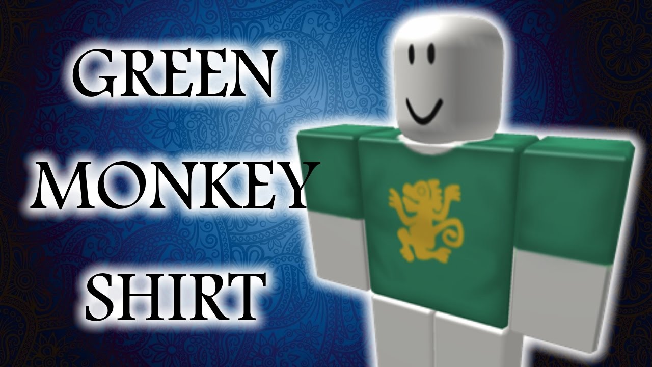 How To Get Green Monkey Shirt Roblox Youtube - green roblox t shirt