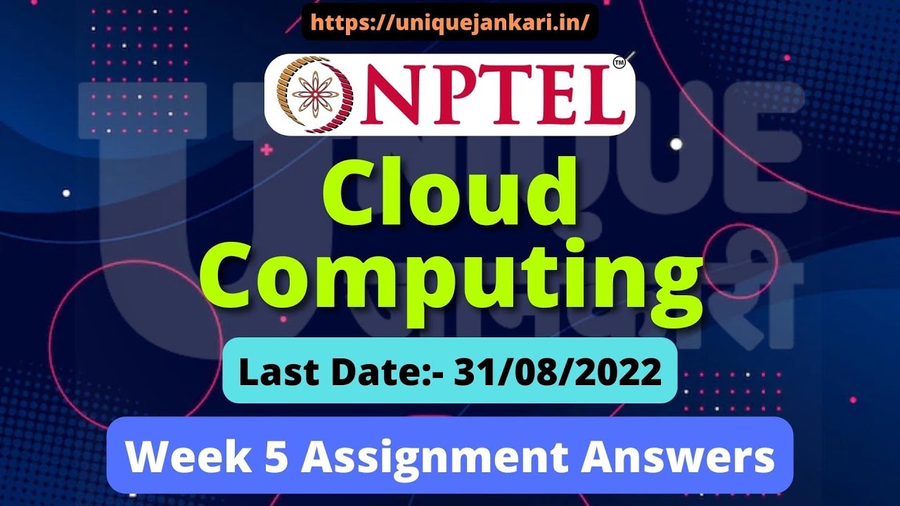 nptel cloud computing assignment 5 answers 2022