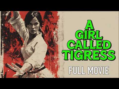 A Girl Called Tigress 1973 Full Martial Arts Movie Polly Ling Feng Shang Kuan