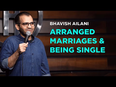 Arranged Marriages & Being Single | Stand Up Comedy by Bhavish Ailani