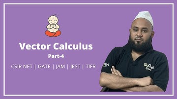 Understanding Vector Calculus | Part-4 | NET |  GATE | JAM | JEST | TIFR | Engg. | Scitech Study