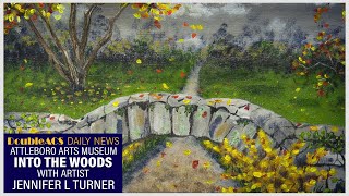 Into The Woods At The Attleboro Arts Museum