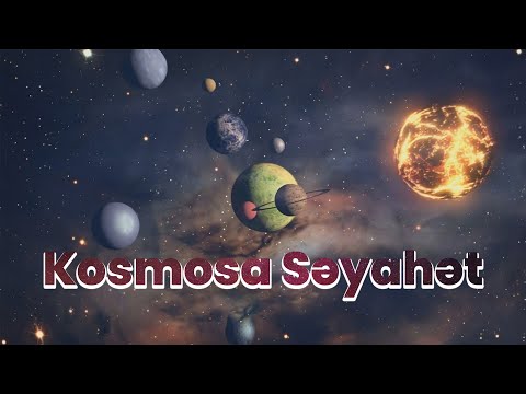 Video: Kosmos səyahətinə nə qədər xərclənir?