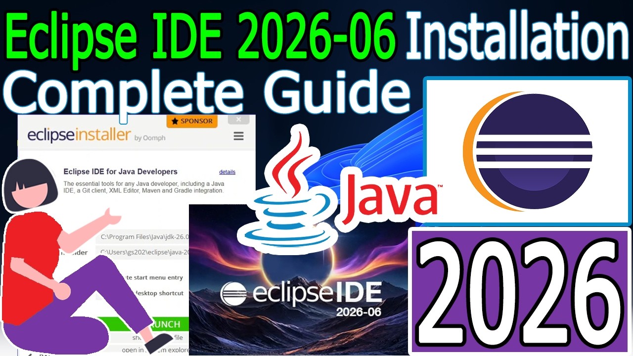 How to install Eclipse IDE 2026-06 on Windows 10/11 with Java JDK 26 ...