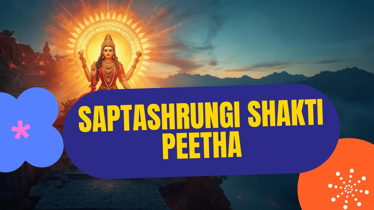 సప్తశృంగి శక్తి పీఠం 🔥 ఏడు కొండలపై వెలిసిన మహాదేవి మహారాష్ట్రలోని శక్తివంతమైన శక్తి పీఠం