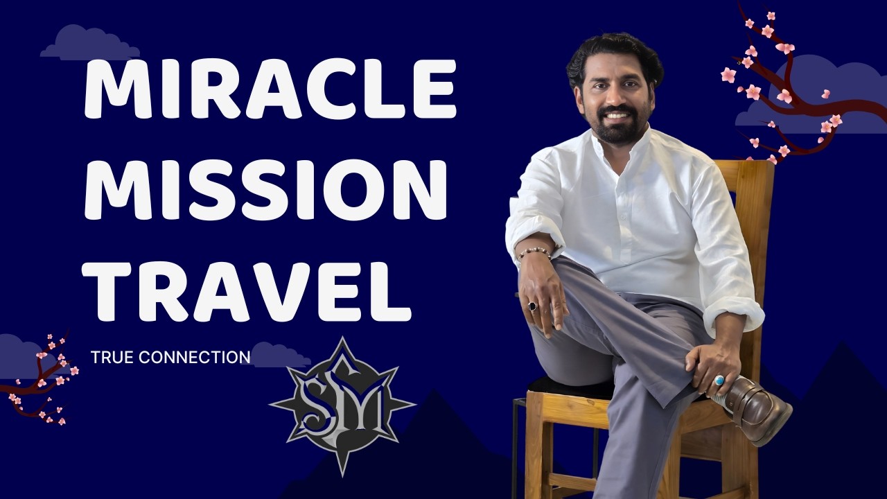 🌟 Miracle Mission Travel #298 | +91 7293494561