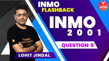 INMO 2001 Q5 - INMO Previous year Questions ( PYQ