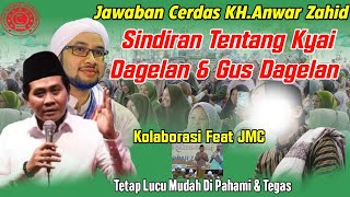 KH.Anwar Zahid Feat JMC Terbaru Kyai Dagelan & Gus Dagelan