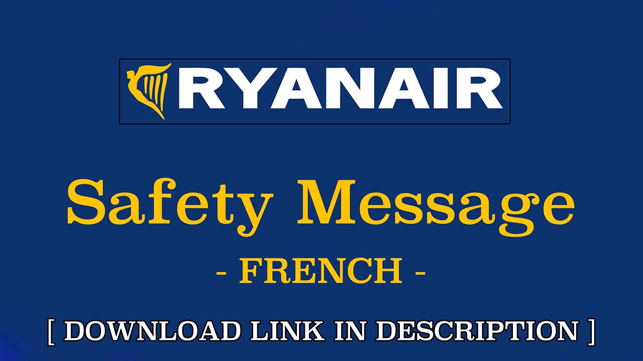 Safety Messages RYANAIR French / Français YouTube