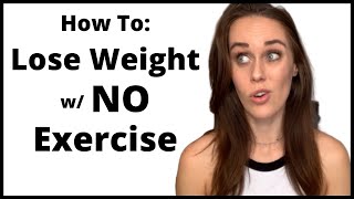 How To Lose Weight Without Exercise @FrumpyFit