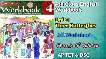 4th Class English Workbook || Unit-1 Three Butterflies ||AP SCERT New English Workbook ||AP TET &DSC