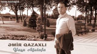 Emir Qazaxli-Yasa Agstafa Resimi