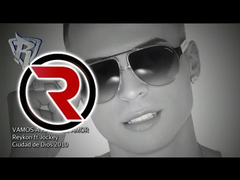 Vamos a Hacer el Amor - Reykon Feat. Jockey [Discografía 2010] ®