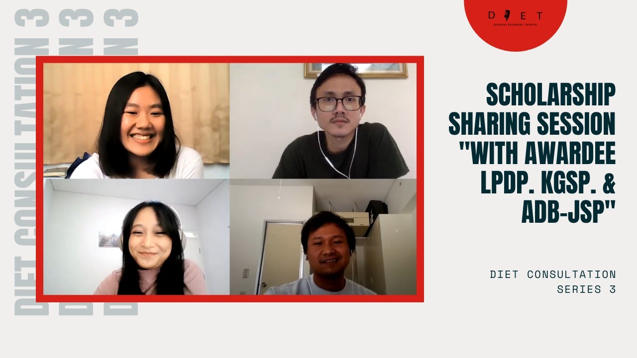 Scholarship Sharing Session "With Awardee LPDP. KGSP. & ADB-JSP" - Diet ...