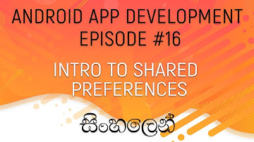 Android Sinhala Tutorial #16 - Intro to SharedPreferences