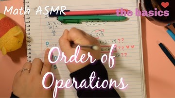 Relaxing *Softspoken* Math ASMR | Math Basics | Order of Operations & PEMDAS