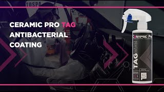 Ceramic Pro TAG - Antibacterial coating - Over 6 Months of Purifying Effect