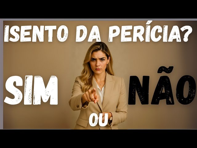 Nova Lei 15.157/2025: Quem Está Realmente Isento da Perícia Médica do INSS?