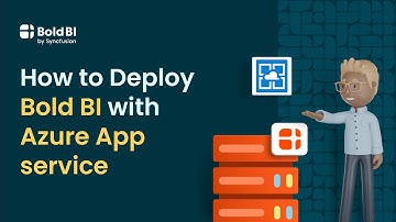 How to Deploy Bold BI in Azure App Service