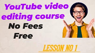 Free Video Editing course| How to edit your YouTube video #kinemaster  #videoediting