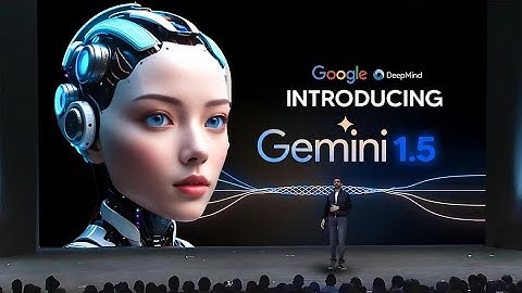 GOOGLE UNVEILS GEMINI 1.5: THE MOST ADVANCED AI YET!