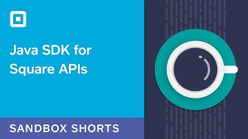 Sandbox Short: Java SDK for Square APIs