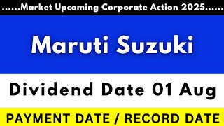 Maruti Suzuki share dividend | dividend bonus split | dividend stocks | upcoming dividend april 2025