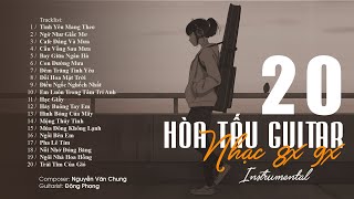 Hòa Tấu Guitar Không Lời | Nhạc Guitar Lãng Mạn ❤ Những Ca Khúc 8x 9x Bất Hủ Nghe Mãi Vẫn Hay