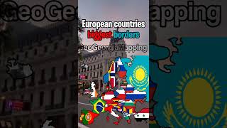 European countries biggest borders shorts viral country geography subscribe global map edit