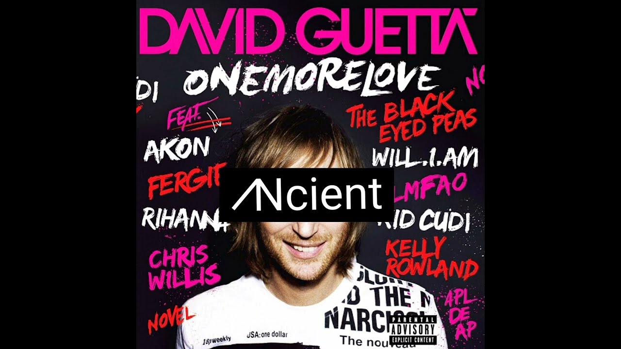 David Guetta Feat. Akon - Sexy B*tch (Ncient Remix)