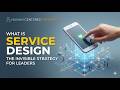 EP10 - Service Design - The Invisible Architecture
